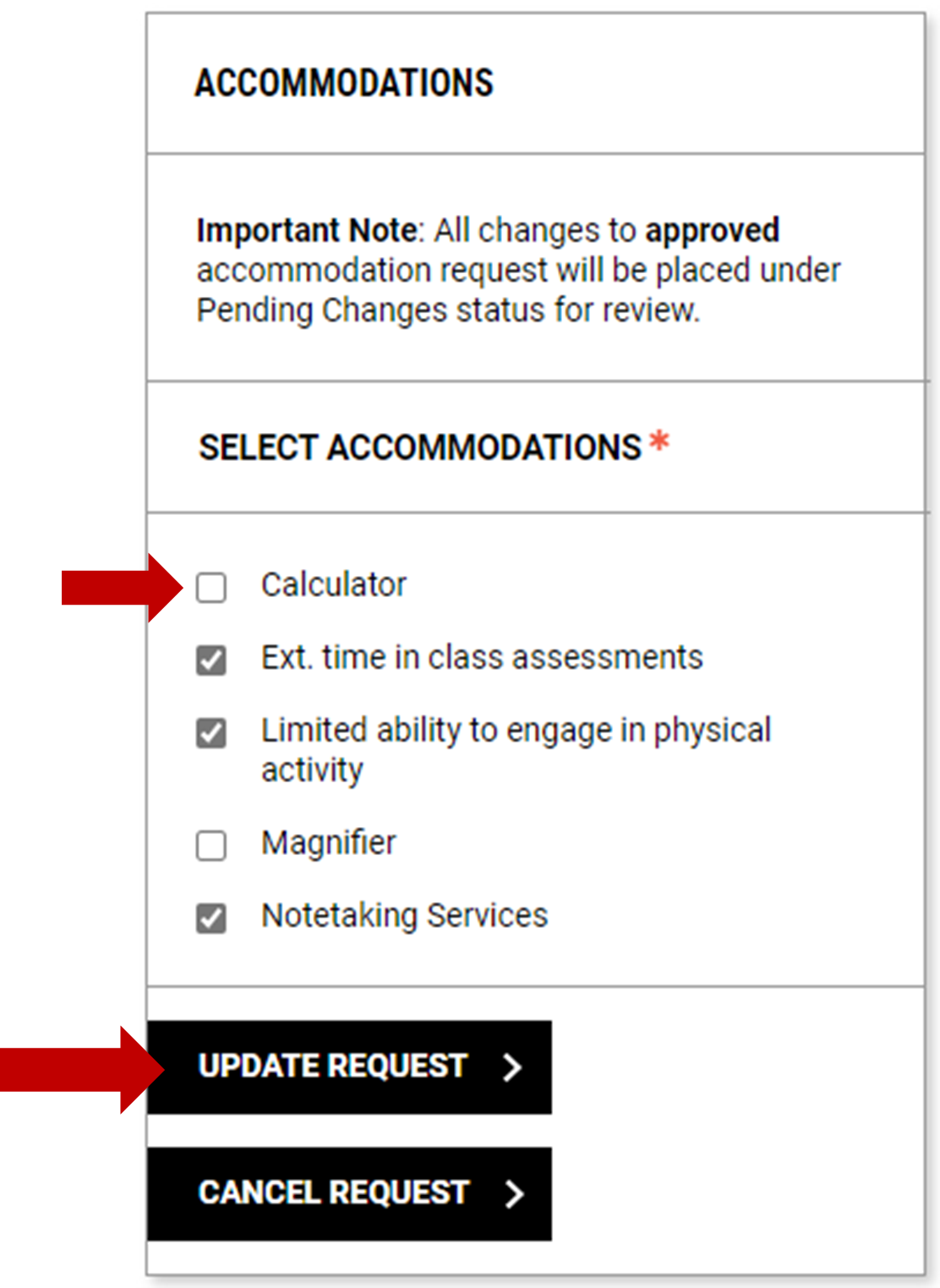 Accommodations box. Pointing at accommodations selections checkbox. Also pointing at update request button