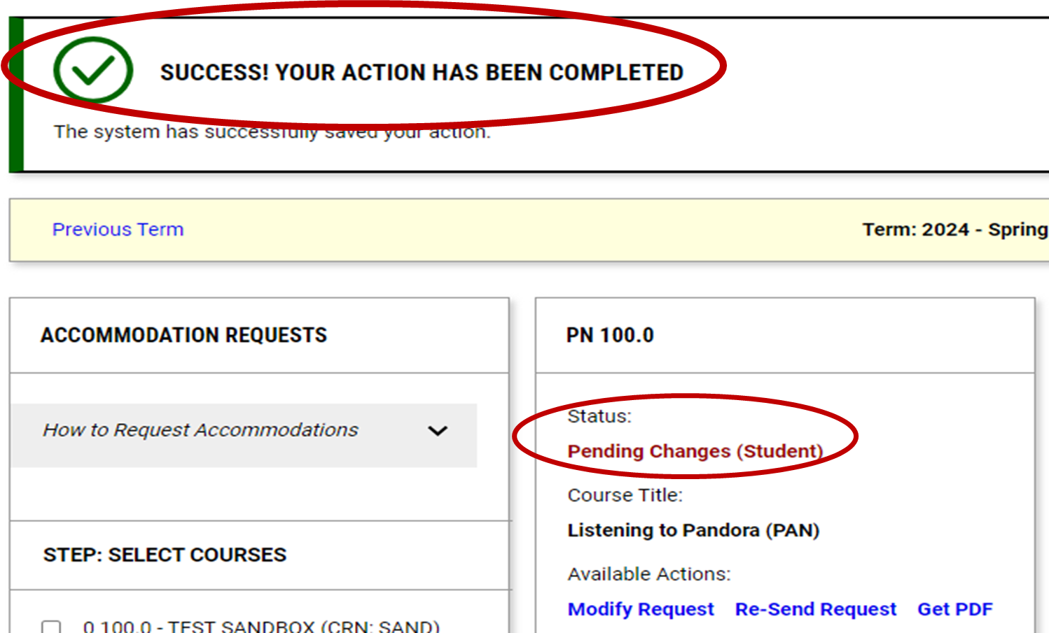 Circling "Success! Your action has been completed" and the status: Pending Changes (student)