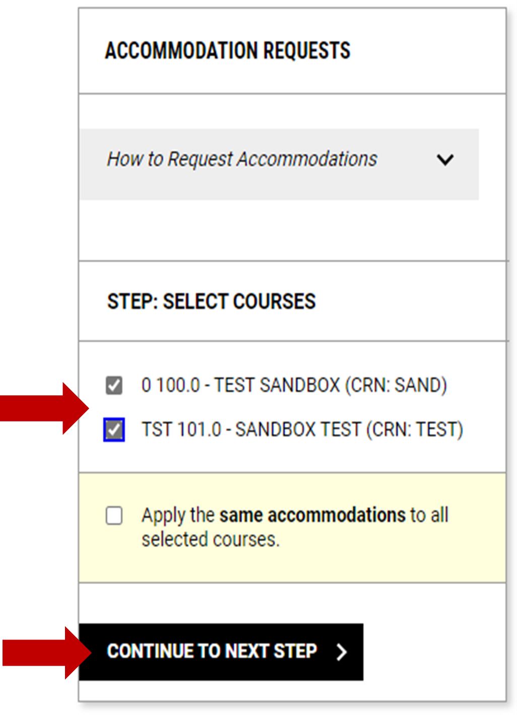 Accommodation Requests Select Courses box. Pointing at where to check mark courses. Also pointing at Continue to next step button.