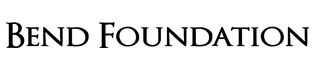 The Bend Foundation